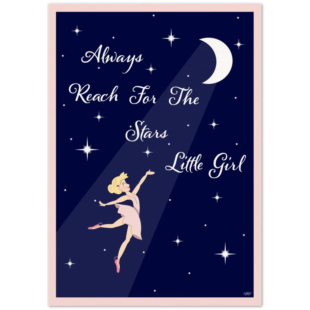Always Reach For The Stars Little Girl - VivaHome
